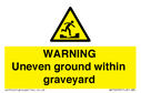 warning-uneven-ground-within-graveyard~